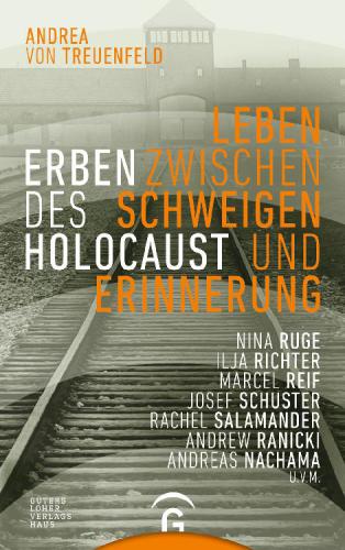 Erben des Holocaust : Leben zwischen Schweigen und Erinnerung