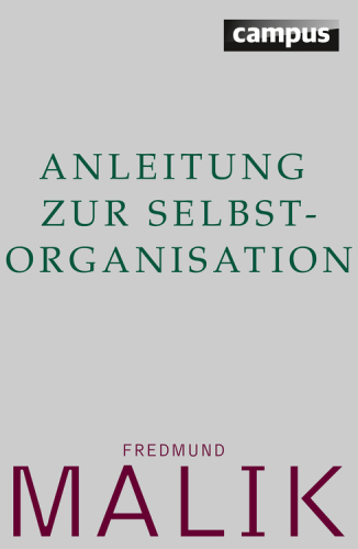 Anleitung zur Selbstorganisation