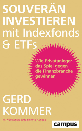 Souverän investieren mit Indexfonds und ETFs