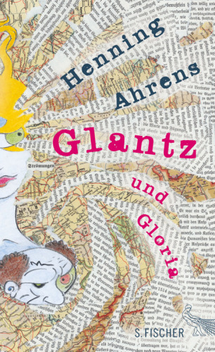 Glantz und Gloria "Ein Trip. Mit Illustrationen des Autors"