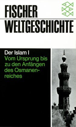 Fischer Weltgeschichte, Bd.14, Der Islam