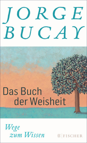 Das Buch der Weisheit Wege zum Wissen