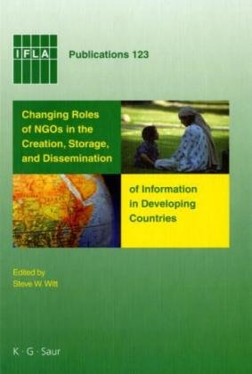 Changing Roles of NGOs in Developing Countries (IFLA Publications 123)