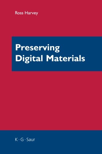 Preserving Digital Materials