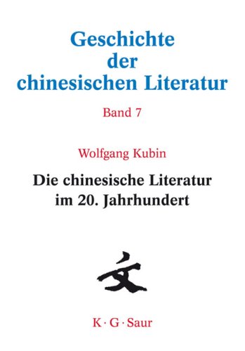 Die Chinesische Literatur Im 20. Jahrhundert