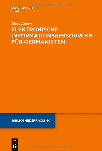 Elektronische Informationsressourcen F�r Germanisten