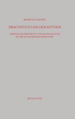 Dracontius Und Der Mythos