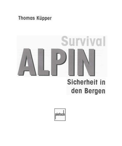 Survival alpin Sicherheit in den Bergen