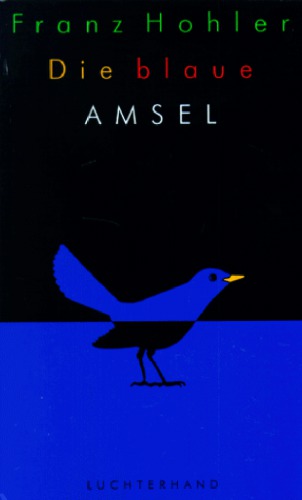 Die blaue Amsel