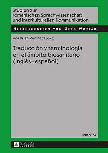 Traduccion y Terminologia En El Ambito Biosanitario (Ingles - Espanol)