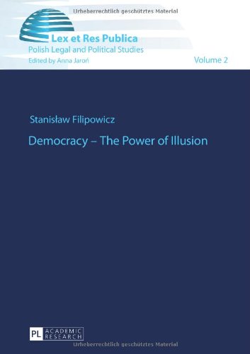 Democracy - The Power of Illusion