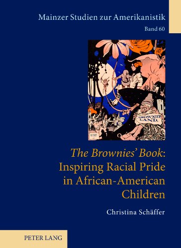 The Brownies' Book Inspiring Racial Pride in African-American Children