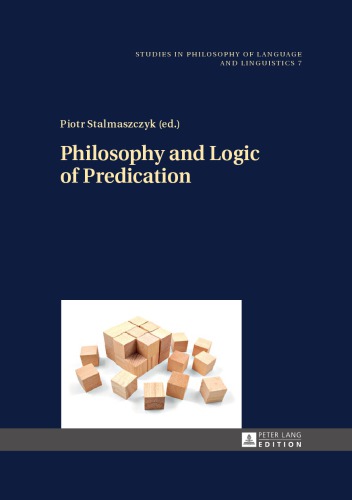 Philosophy and Logic of Predication