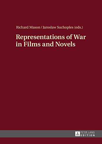 Representations of War in Films and Novels