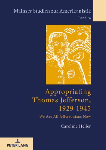 Appropriating Thomas Jefferson, 1929-1945