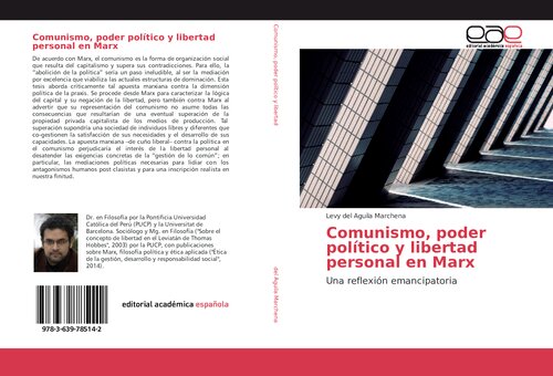 Comunismo, poder político y libertad personal en Marx Una reflexión emancipatoria