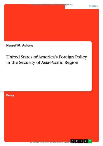 United States of America's Foreign Policy in the Security of Asia-Pacific Region