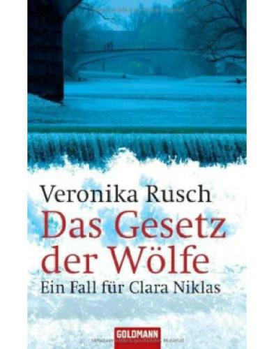 Das Gesetz der Wölfe Ein Fall für Clara Niklas