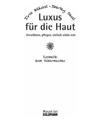 Luxus für die Haut