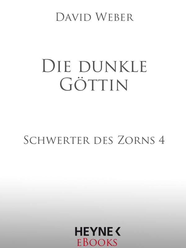 Die dunkle Göttin Schwerter des Zorns 4