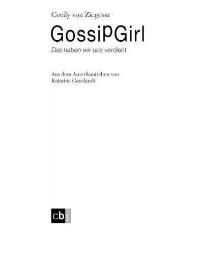 Gossip Girl 10 - Das haben wir uns verdient