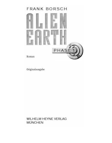 Alien Earth - Phase 1 Roman