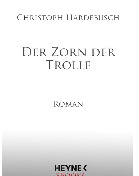 Der Zorn der Trolle Roman