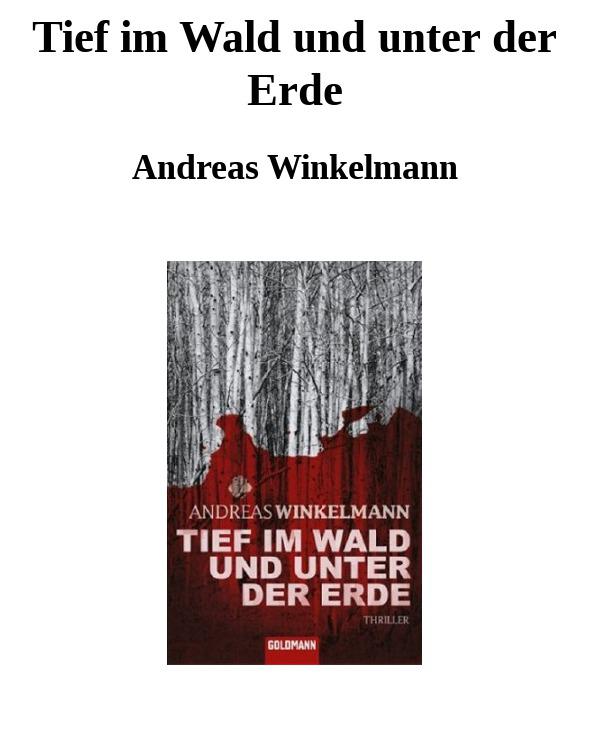 Tief im Wald und unter der Erde Thriller