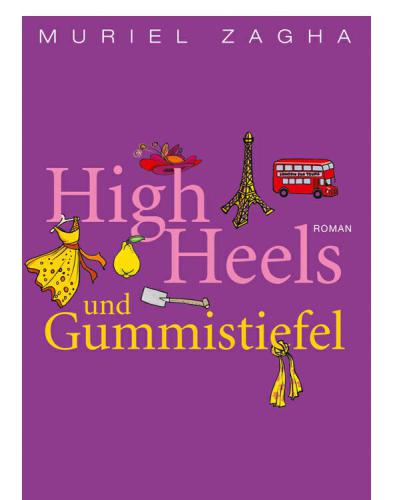 High Heels und Gummistiefel Roman