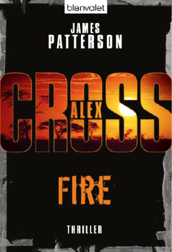 Fire--Alex Cross 14 -