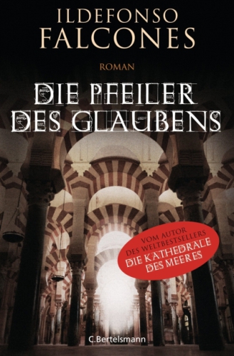 Die Pfeiler des Glaubens : Roman