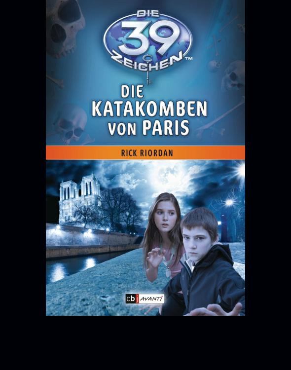 Die 39 Zeichen - Die Katakomben von Paris Band 1