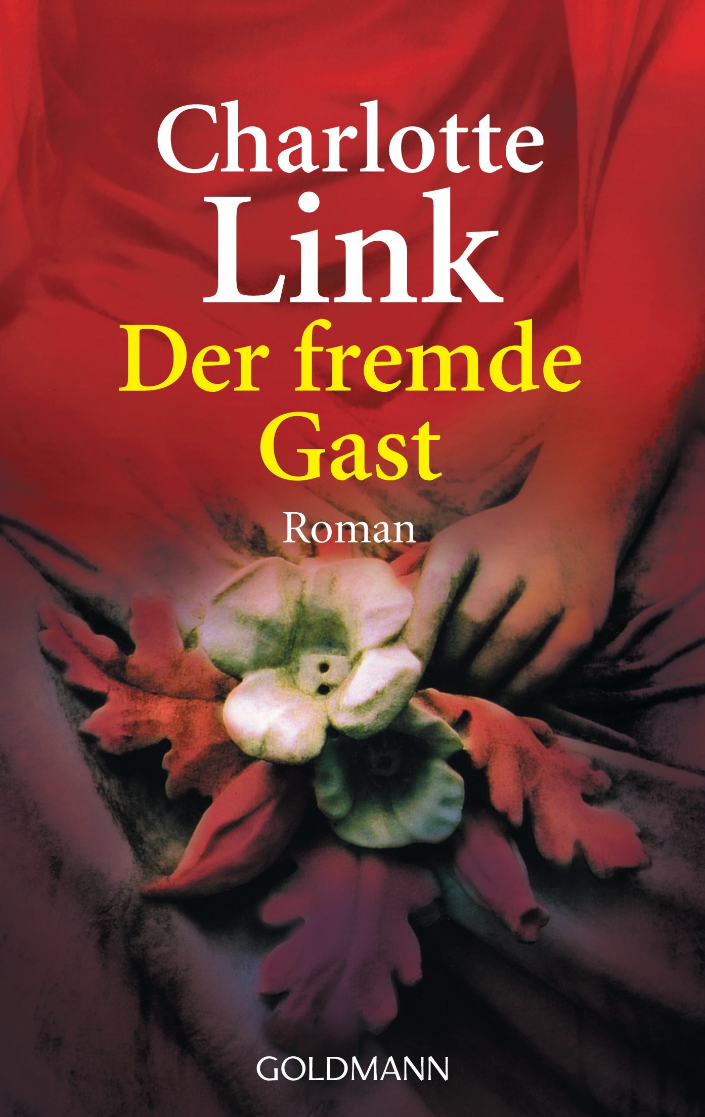 Der fremde Gast Roman