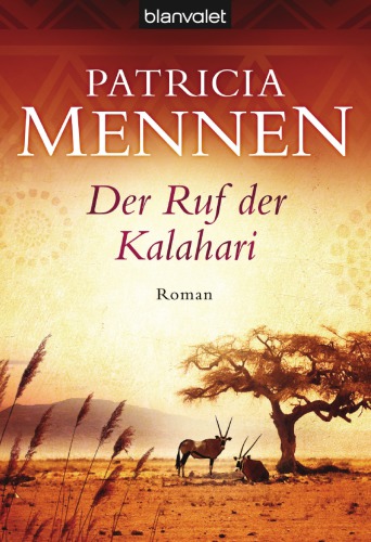 Der Ruf der Kalahari : Roman