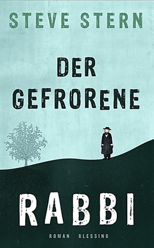 Der gefrorene Rabbi : Roman