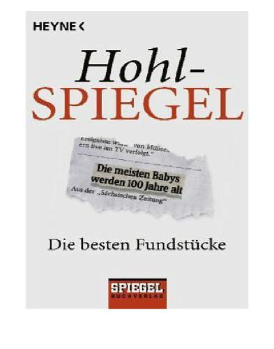 Hohlspiegel Die besten Fundstücke