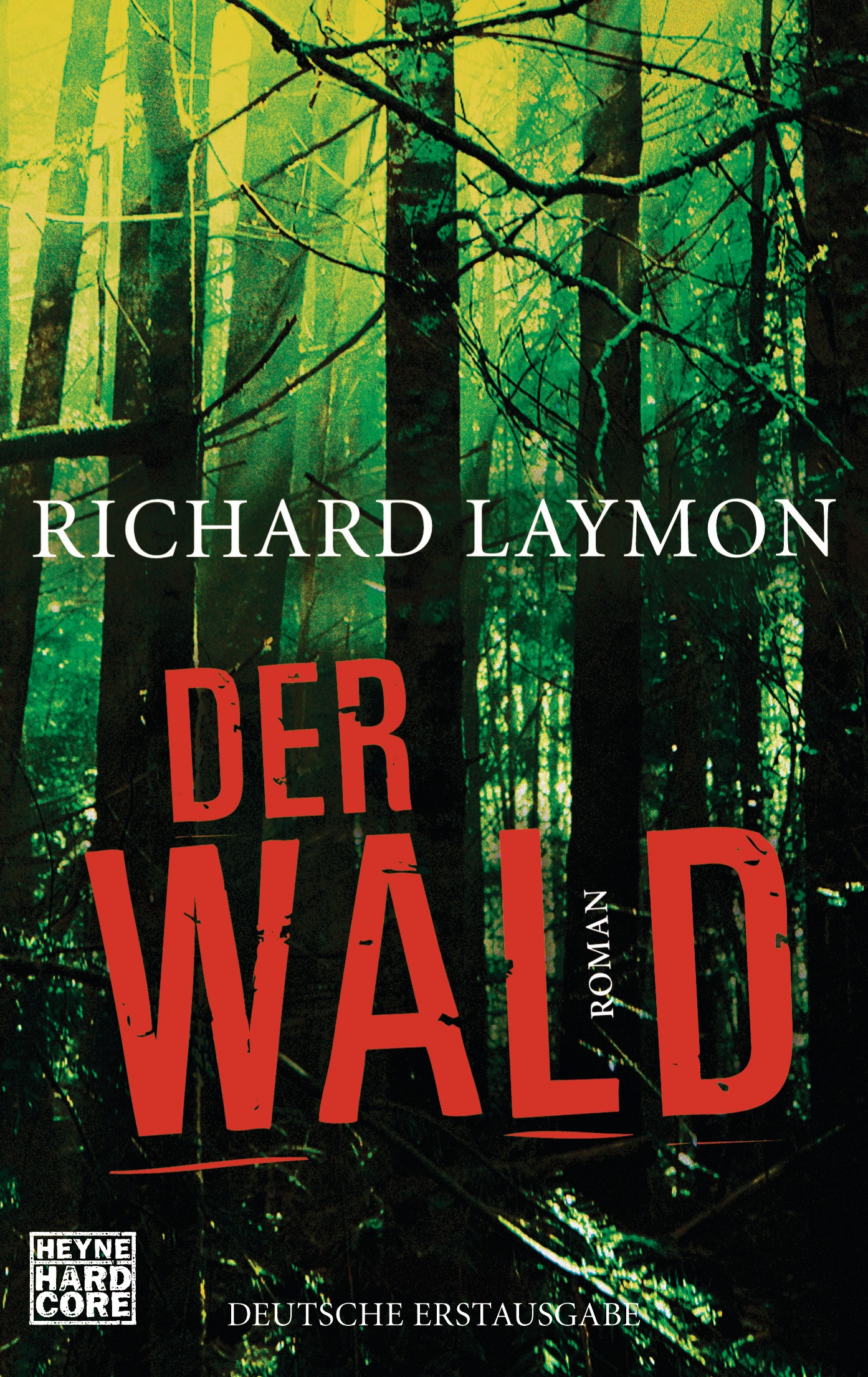 Der Wald : Roman