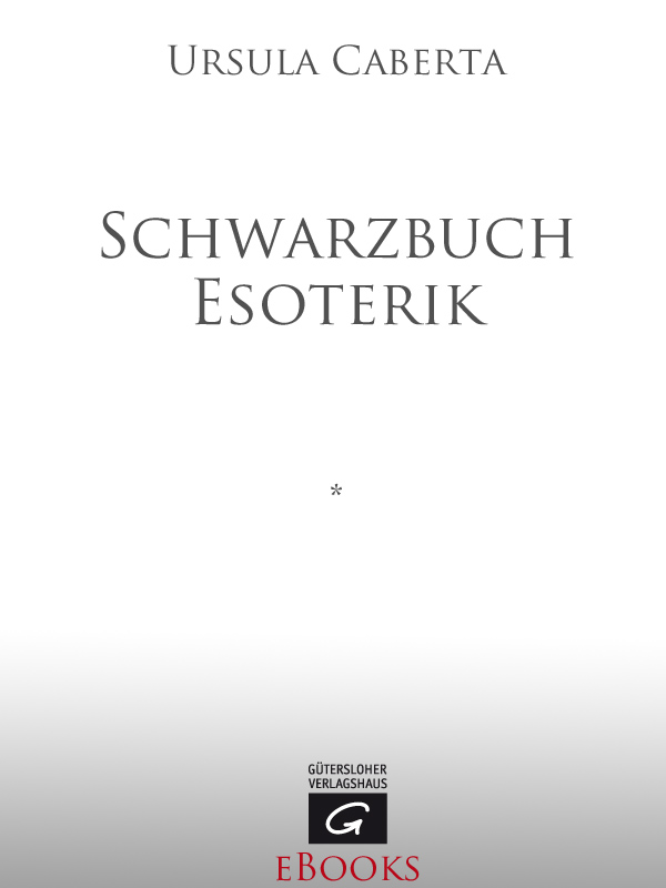 Schwarzbuch Esoterik