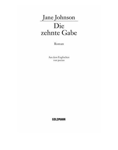 Die zehnte Gabe (Roman)