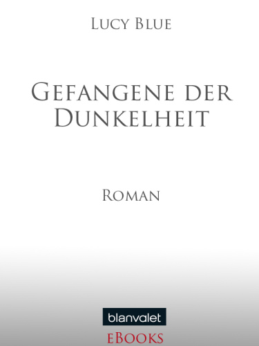 Gefangene der Dunkelheit