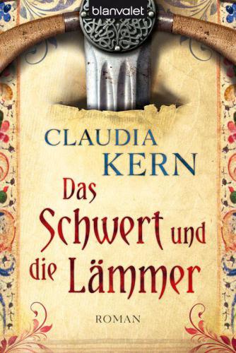 Das Schwert und die Lämmer Roman