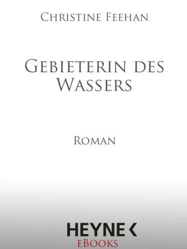 Gebieterin des Wassers : Roman