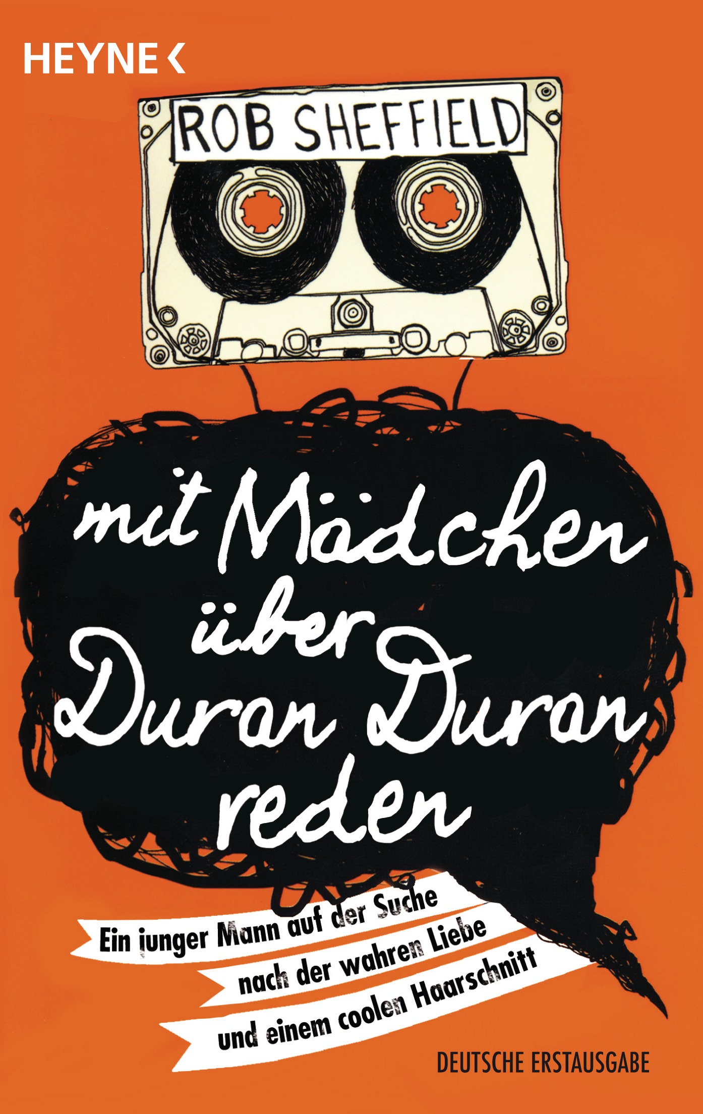 Mit Mädchen über Duran Duran reden : Ein junger Mann auf der Suche nach der wahren Liebe und einem coolen Haarschnitt