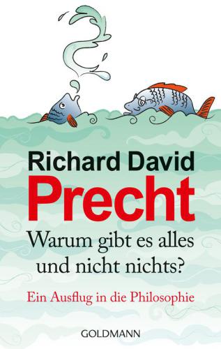 Warum gibt es alles und nicht nichts? Ein Ausflug in die Philosophie