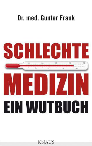 Schlechte Medizin