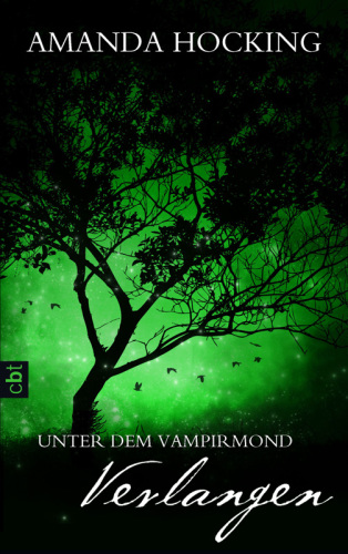 Unter dem Vampirmond - Verlangen Band 3