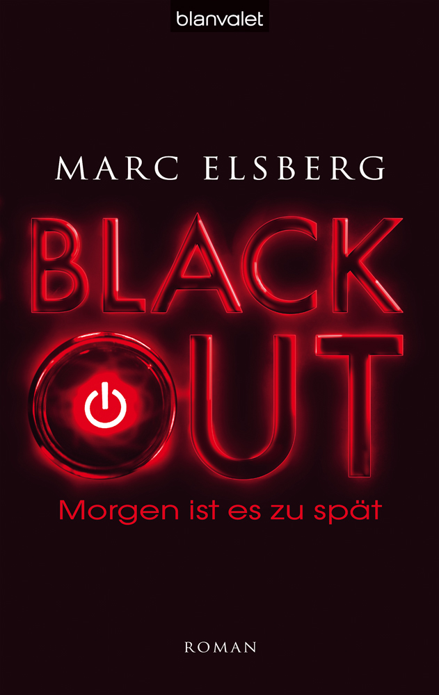 BLACKOUT--Morgen ist es zu spät