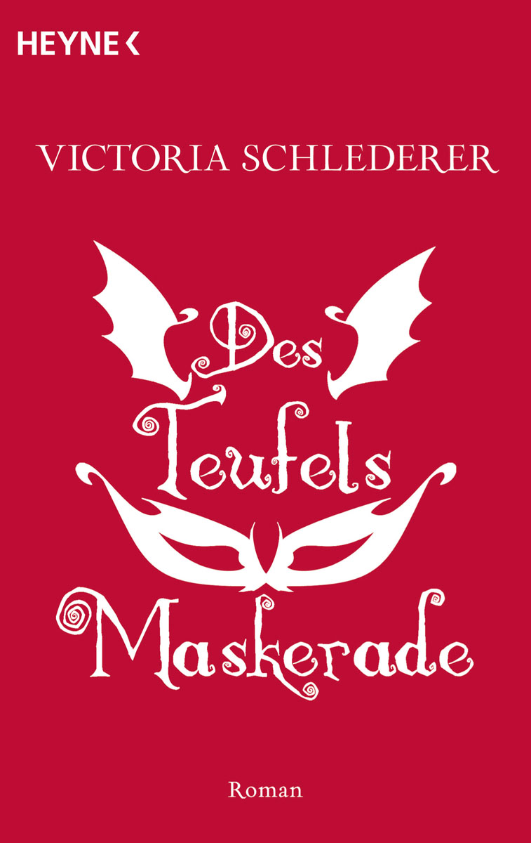 Des Teufels Maskerade Roman