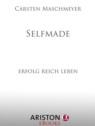 Selfmade erfolg-reich leben