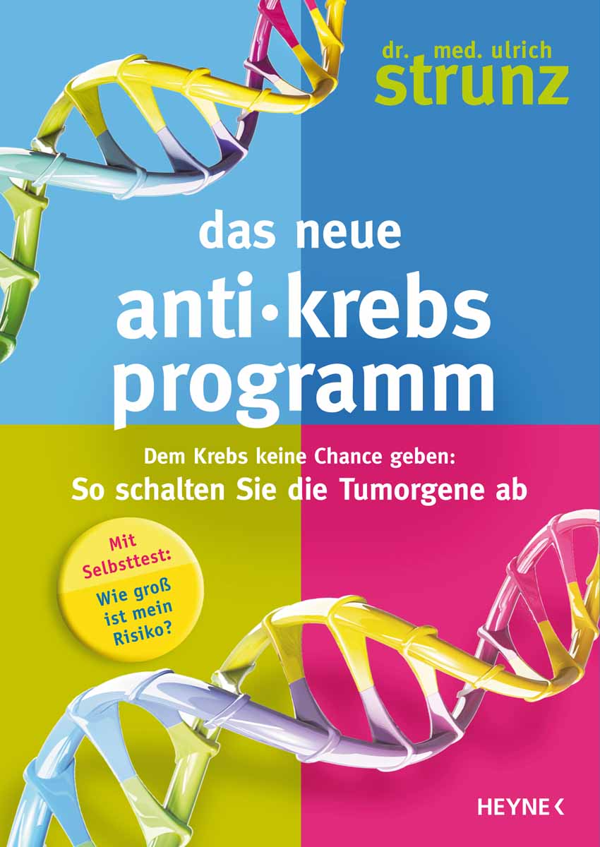 Das neue Anti-Krebs-Programm